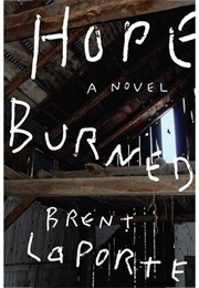 Hope Burned (Brent Laporte)