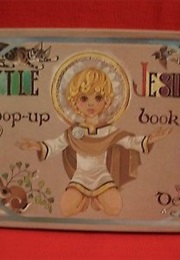 Little Jesus Pop-Up Book (Janet &amp; Anne Grahame Johnstone)