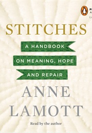 Stitches (Anne Lamott)