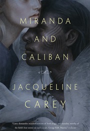 Miranda and Caliban (Jacqueline Carey)