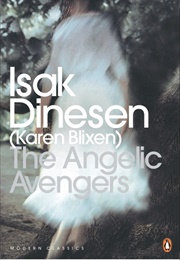 The Angelic Avengers (Isak Dinesen)
