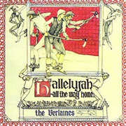 The Verlaines - Hallelujah All the Way Home
