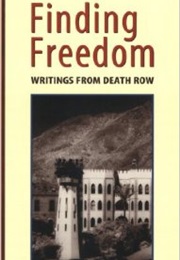 Finding Freedom: Writings From Death Row (Jarvis Jay Masters)