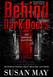 Behind Dark Doors (Susan May)
