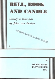 Bell, Book and Candle (John Van Druten)