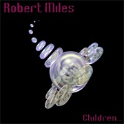 Robert Miles - Children... (1995)