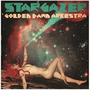 Golden Dawn Arkestra - Stargazer