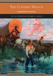 The Covered Wagon (Emerson Hough)