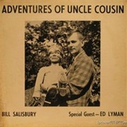 Adventures of Uncle Cousin - Bill Salisbury