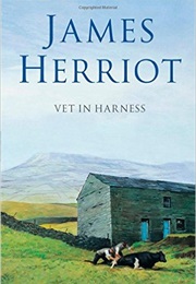 Vet in Harness (James Herriot)