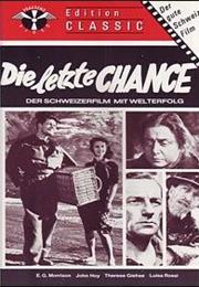 The Last Chance (Leopold Lindtberg)