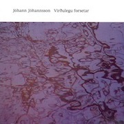 Jóhann Jóhannsson - Virdulegu Forsetar