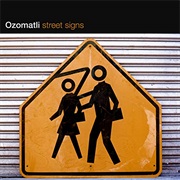 Ozomatli - Street Signs