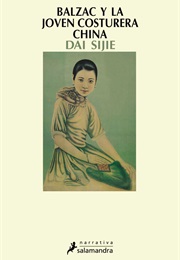 Balzac Y La Joven Costurera China (Dai Sijie)