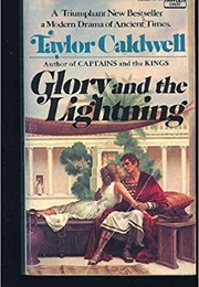 Glory and the Lightning (Taylor Caldwell)