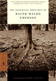 The Essential Writings of Ralph Waldo Emerson (Ralph Waldo Emerson)