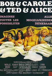 Bob and Carole and Ted And