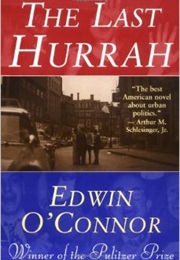 The Last Hurrah (Edwin O&#39;Connor)