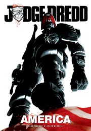 Judge Dredd: America (John Wagner and Colin Macneil)