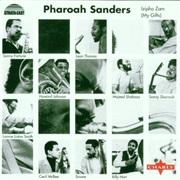 Pharoah Sanders - Izipho Zam (My Gifts)