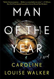 Man of the Year (Caroline Louise Walker)
