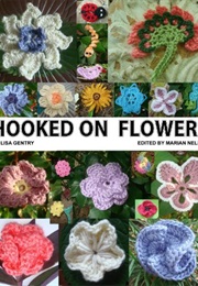 Hooked on Flowers (Lisa Gentry)