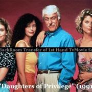 Daughters of Privilege (TV Movie)