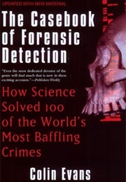 The Casebook of Forensic Detection (Colin Evans)