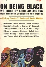 On Being Black (Charles T. Davis)
