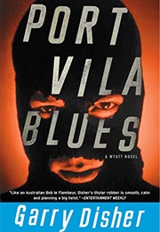 Port Vila Blues (Garry Disher)