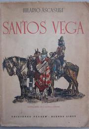 Santos Vega, by Hilario Ascasubi