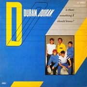 Is There Something I Should Know? - Duran Duran