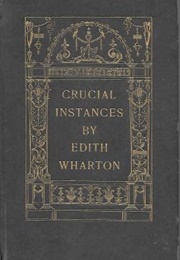 Crucial Instances (Edith Wharton)