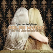 Ralph Myerz and the Jack Herren Band - You New Best Friends