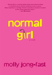 Normal Girl (Molly Jong-Fast)