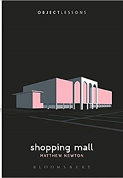 Shopping Mall (Matthew Newton)