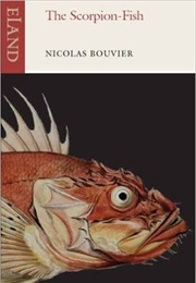 The Scorpion-Fish (Nicholas Bouvier)