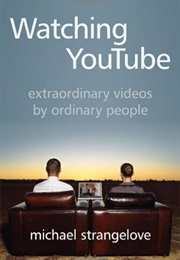 Watching YouTube (Michael Strangelove)