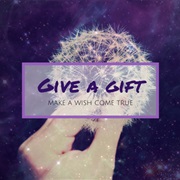 Make Someone's Wish Come True