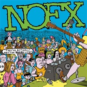 They've Actually Gotten Worse Live! - NOFX