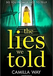 The Lies We Told (Camilla Way)