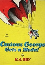 Curious George Gets a Medal (H.A. Rey)