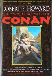 The Conquering Sword of Conan (Robert E. Howard)