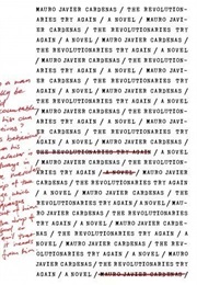 The Revolutionaries Try Again (Mauro Javier Cardenas)