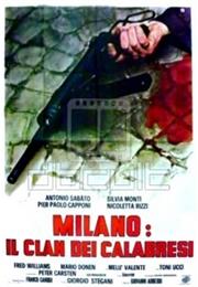 Milano: Il Clan Dei Calabresi