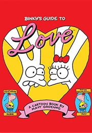 Binky's Guide to Love (Matt Groening)