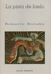 The Skating Rink (Roberto Bolaño)