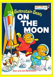 The Berenstain Bears on the Moon (Stan and Jan Berenstain)