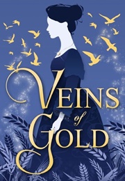 Veins of Gold (Charlie N. Holmberg)