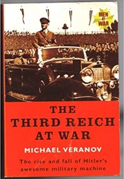 The Third Reich at War (Michael Veranov)